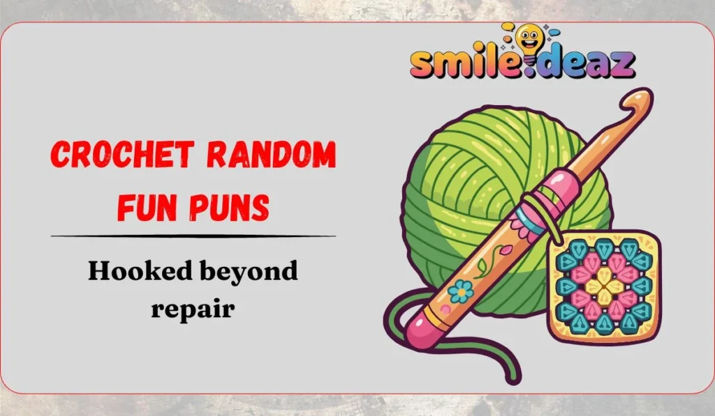 Crochet Random Fun Puns