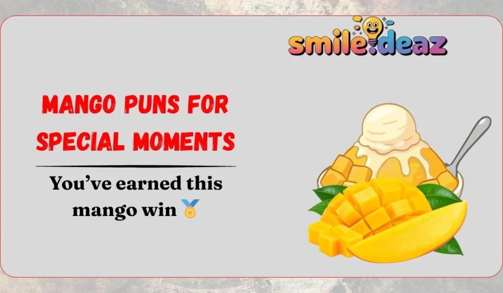 Mango Puns for Special Moments