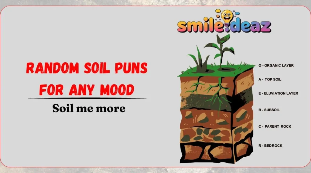 Random Soil Puns for Any Mood