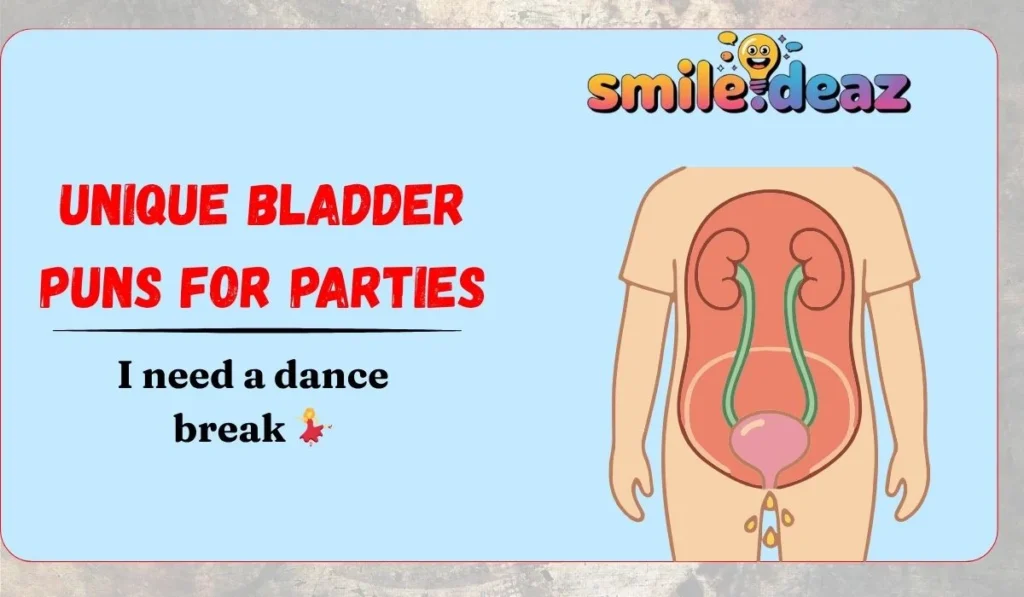 Unique Bladder Puns for Parties