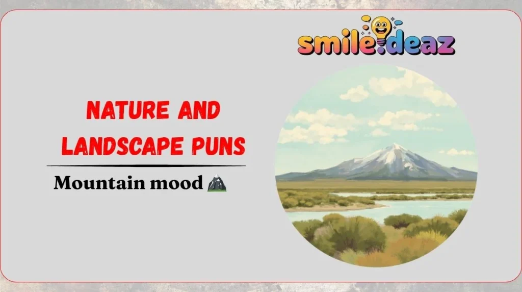 Nature and Landscape Puns