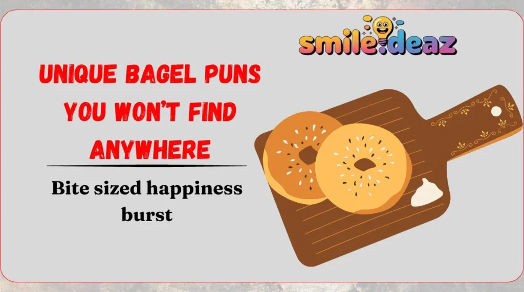 Unique Bagel Puns You Won’t Find Anywhere