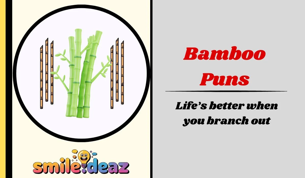 Bamboo Puns