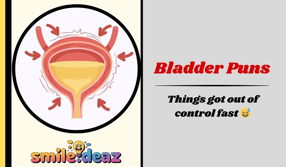 Bladder Puns
