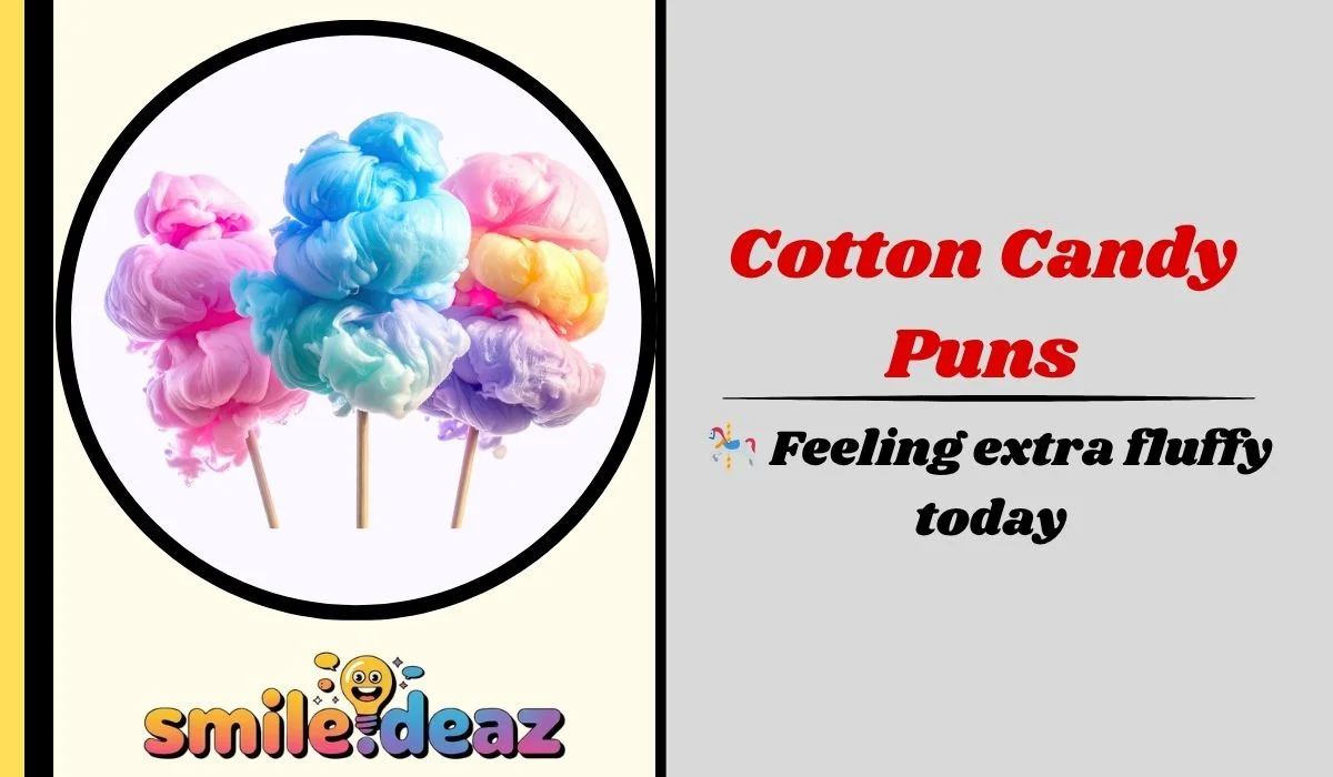 Cotton Candy Puns