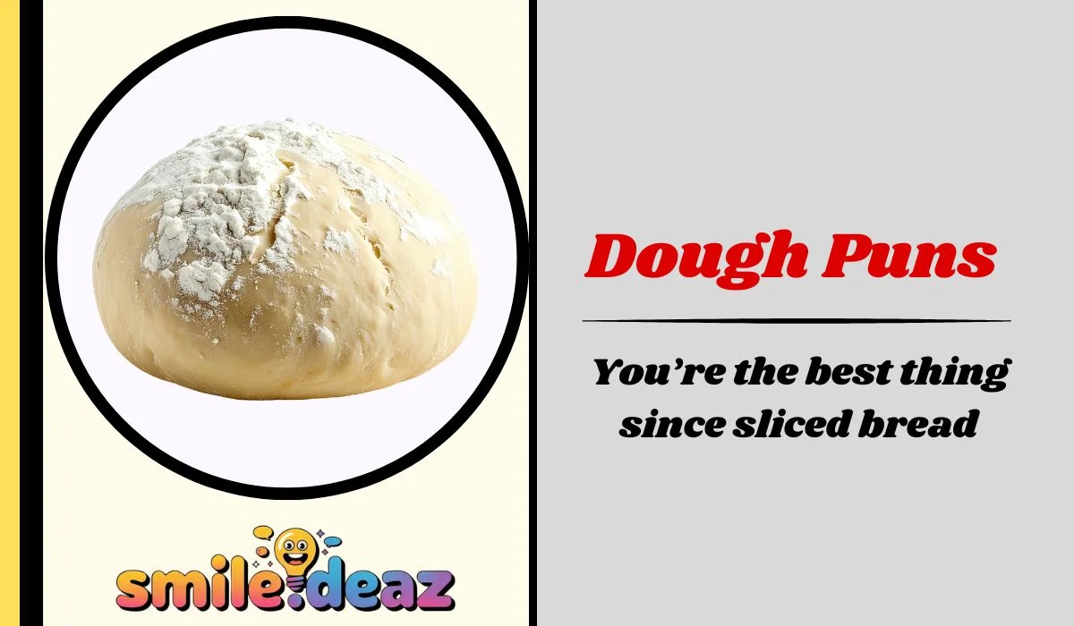 Dough Puns