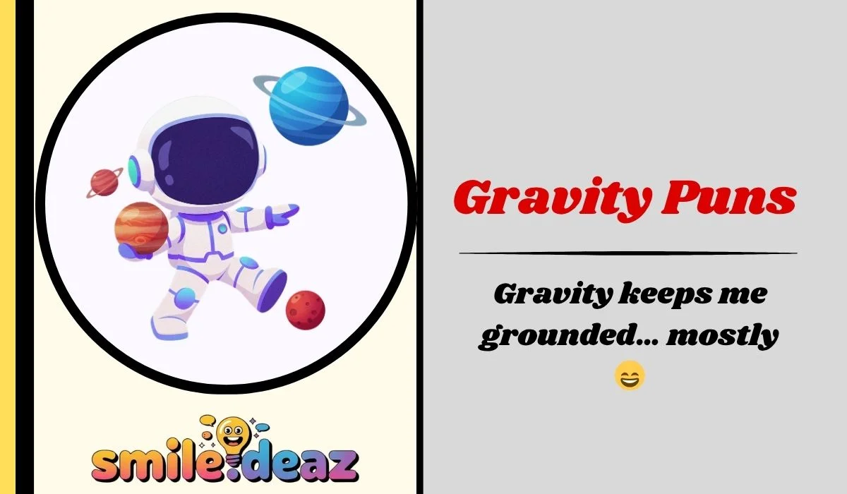 Gravity Puns