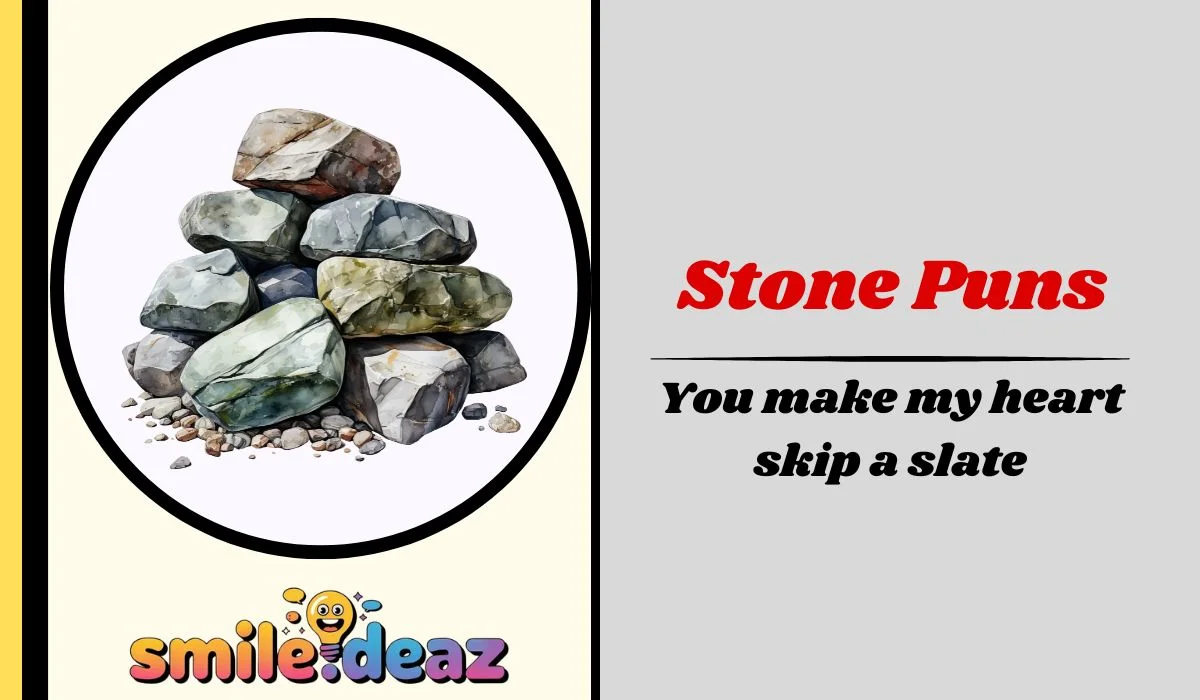 Stone Puns