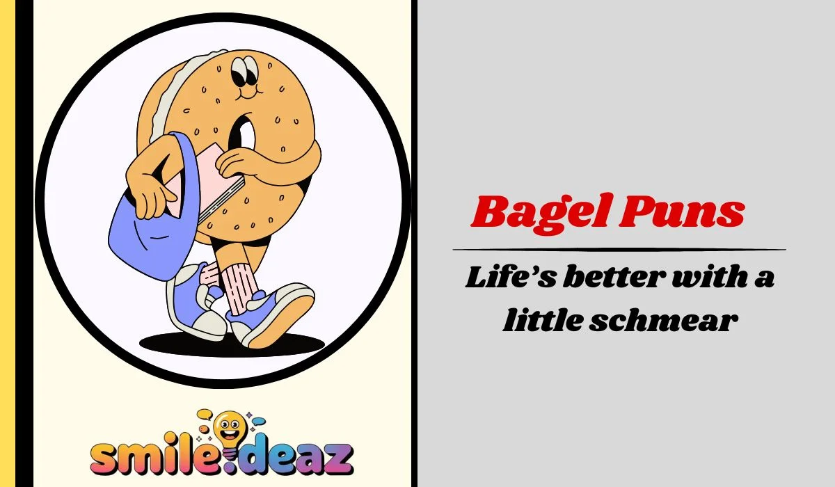 Bagel Puns