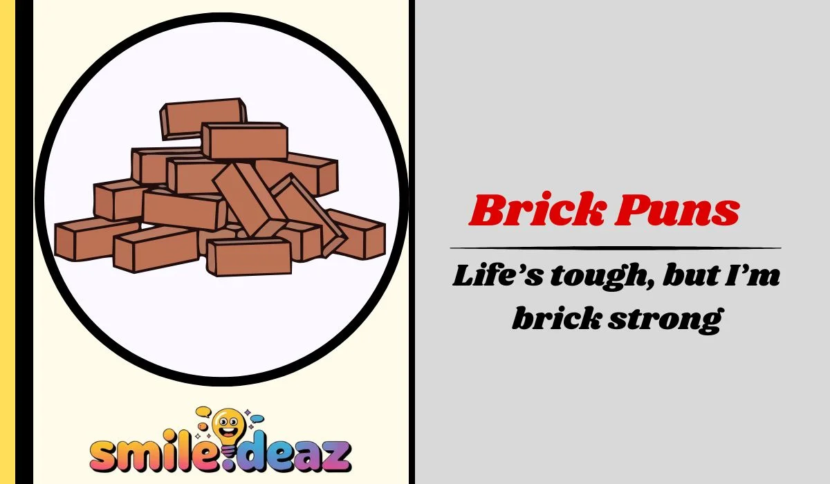 Brick Puns
