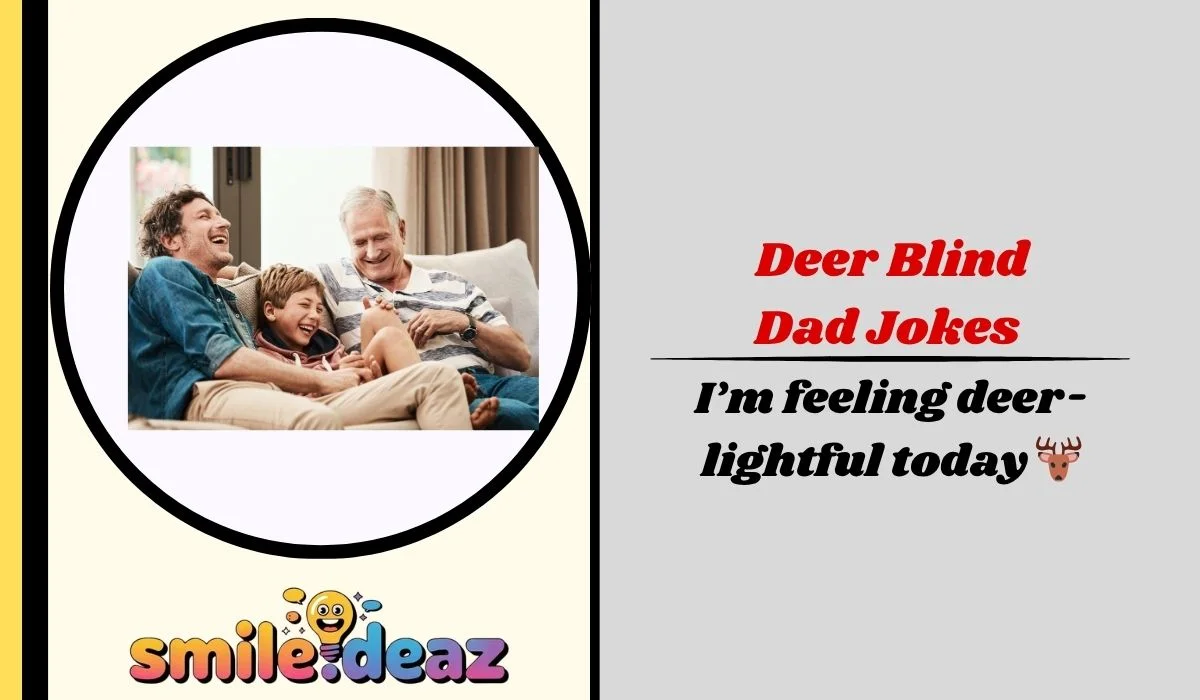 Deer Blind Dad Jokes