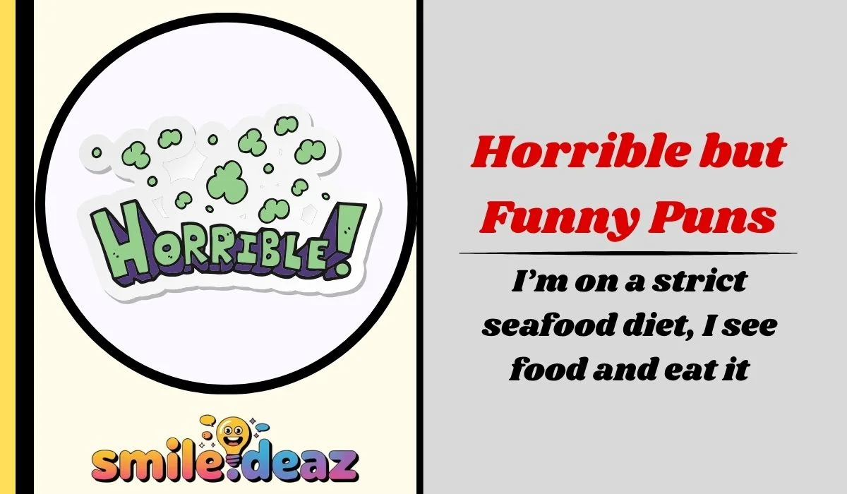 Horrible but Funny Puns