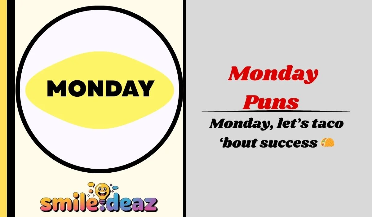 Monday Puns