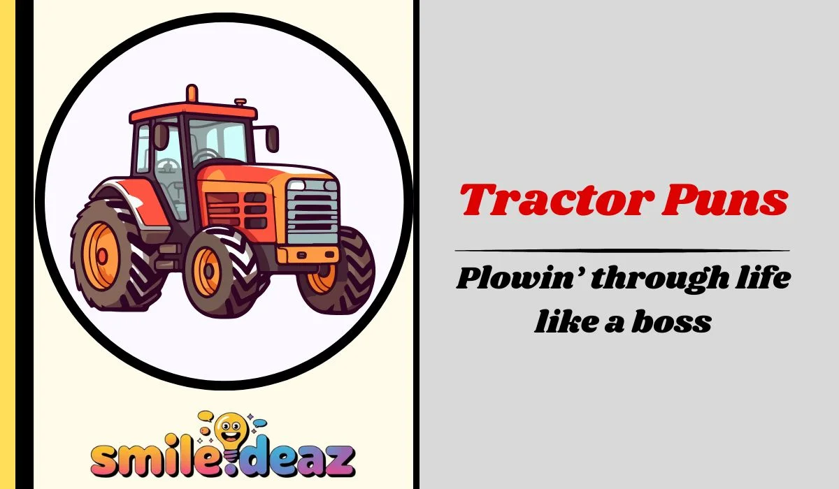 Tractor Puns