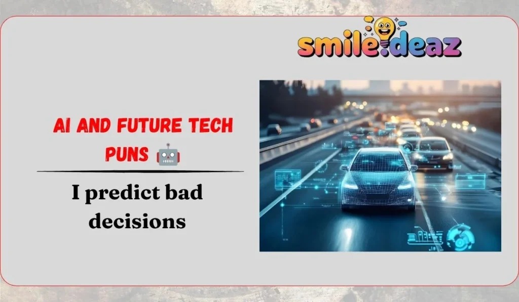AI and Future Tech Puns 🤖