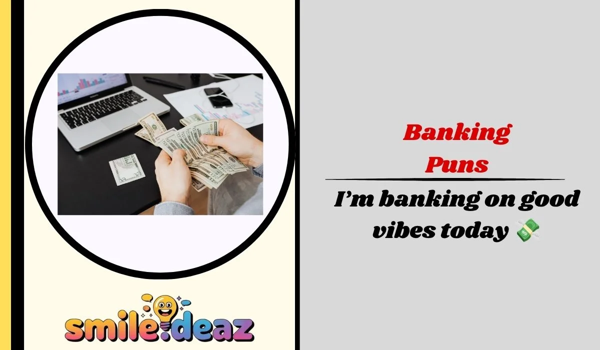 Banking Puns