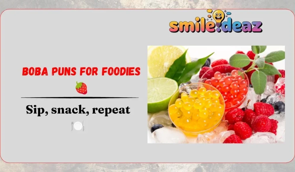 Boba Puns for Foodies ๐