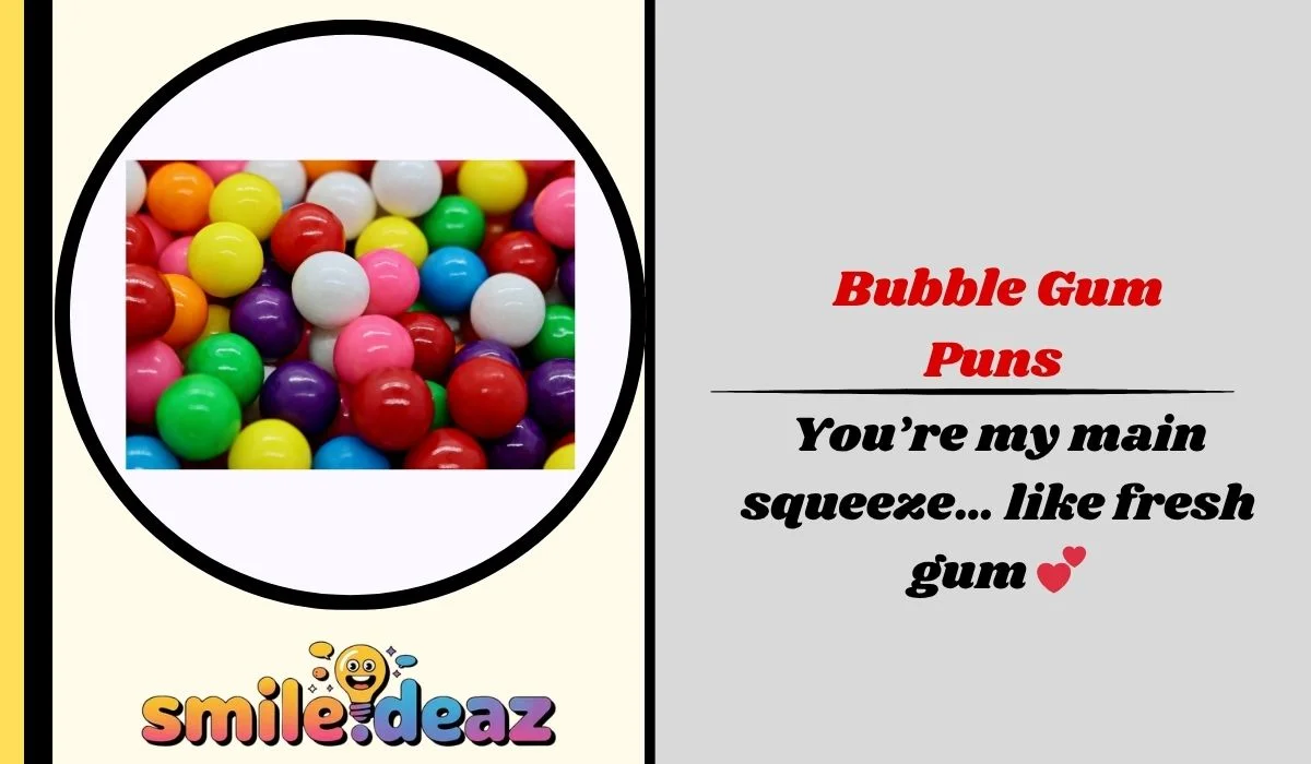Bubble Gum Puns