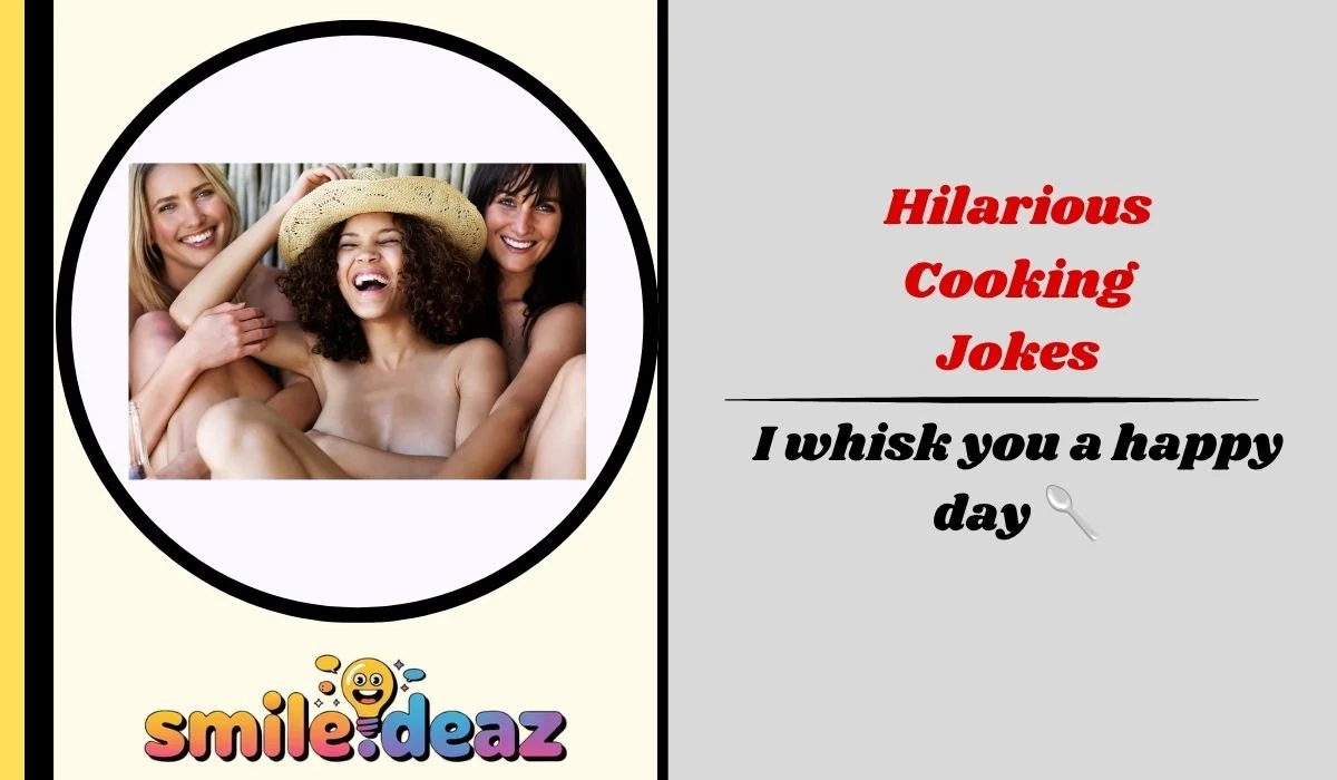 Hilarious Cooking Jokes