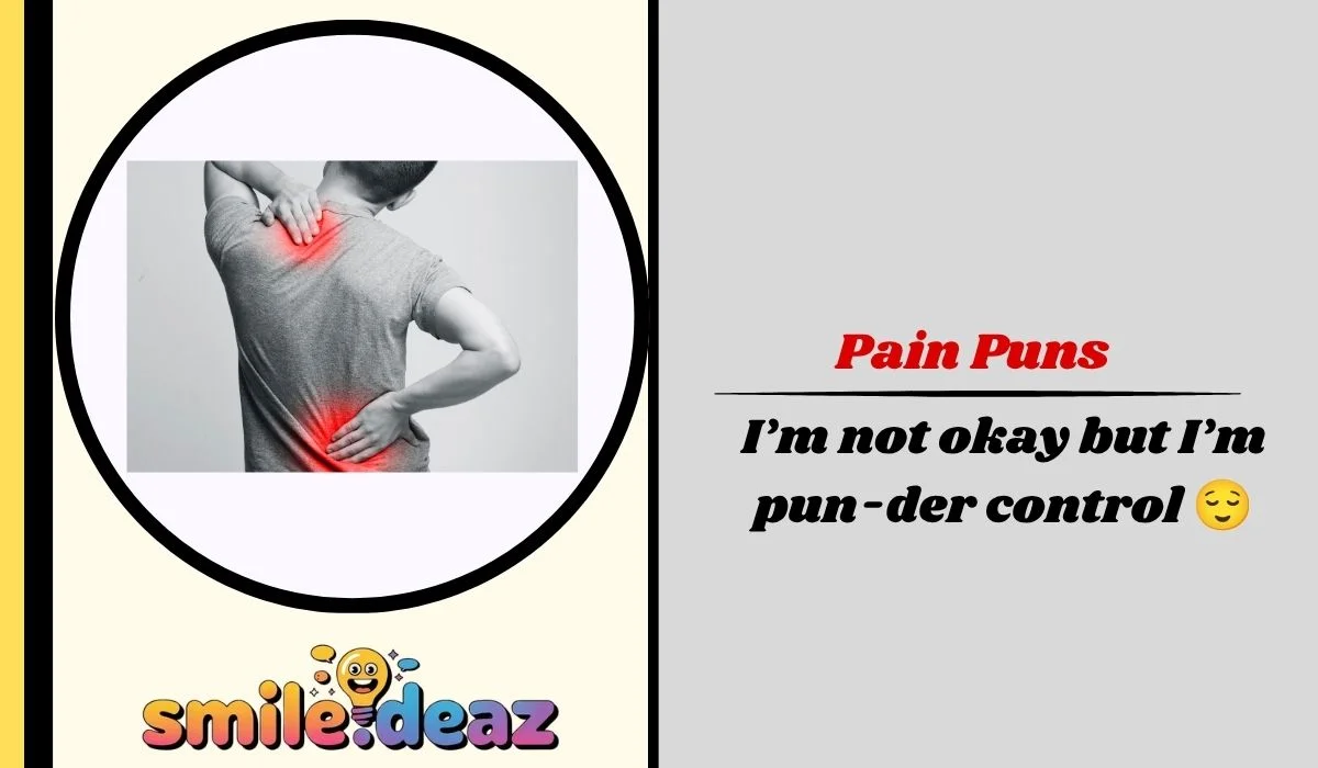 Pain Puns