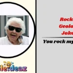 Rockin’ Geology Jokes