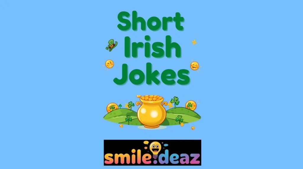 Short Irish Jokes One Liners